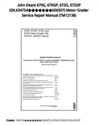 John Deere 670G  670GP  672G  672GP (SN.634754656507) Motor Grader Service Repair Manual - TM12138 preview