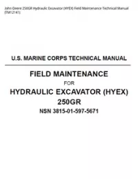 John Deere 250GR Hydraulic Excavator (HYEX) Field Maintenance Technical Manual - TM12141 preview