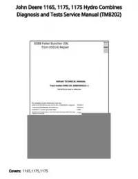 John Deere 1165  1175  1175 Hydro Combines Diagnosis and Tests Service Manual - TM8202 preview