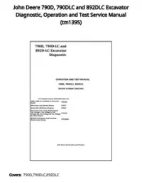 John Deere 790D  790DLC and 892DLC Excavator Diagnostic  Operation and Test Service Manual - tm1395 preview