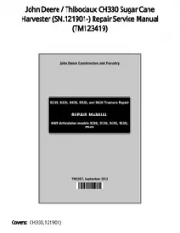 John Deere / Thibodaux CH330 Sugar Cane Harvester (SN.121901-) Repair Service Manual - TM123419 preview