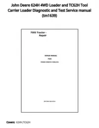 John Deere 624H 4WD Loader and TC62H Tool Carrier Loader Diagnostic and Test Service manual - tm1639 preview