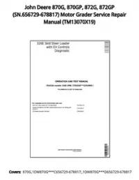 John Deere 870G  870GP  872G  872GP (SN.656729-678817) Motor Grader Service Repair Manual - TM13070X19 preview