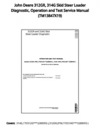 John Deere 312GR  314G Skid Steer Loader Diagnostic  Operation and Test Service Manual - TM13847X19 preview