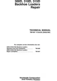 John Deere 300d 310d 315d Backhoe Loaders Repair Service Manual - TM1497 preview