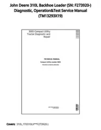 John Deere 310L Backhoe Loader (SN: F273920-) Diagnostic  Operation&Test Service Manual - TM13293X19 preview
