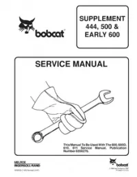 Bobcat SUPPLEMENT 444  500 & EARLY 600 Skid Steer Loader Service Repair Workshop Manual preview
