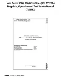 John Deere 9560  9660 Combines (SN. 705201-) Diagnistic  Operation and Test Service Manual - TM2162 preview