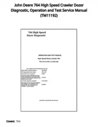 John Deere 764 High Speed Crawler Dozer Diagnostic  Operation and Test Service Manual - TM11192 preview