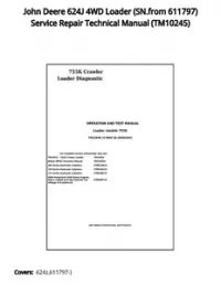 John Deere 624J 4WD Loader (SN.from 611797) Service Repair Technical Manual - TM10245 preview