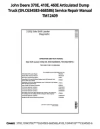 John Deere 370E  410E  460E Articulated Dump Truck (SN.C634583-668586) Service Repair Manual TM12409 preview