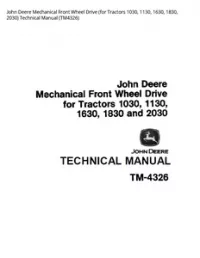 John Deere Mechanical Front Wheel Drive (for Tractors 1030  1130  1630  1830  2030) Technical Manual - TM4326 preview