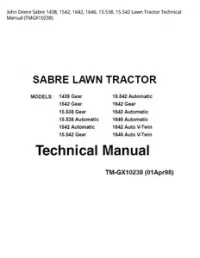 John Deere Sabre 1438  1542  1642  1646  15.538  15.542 Lawn Tractor Technical Manual - TMGX10238 preview