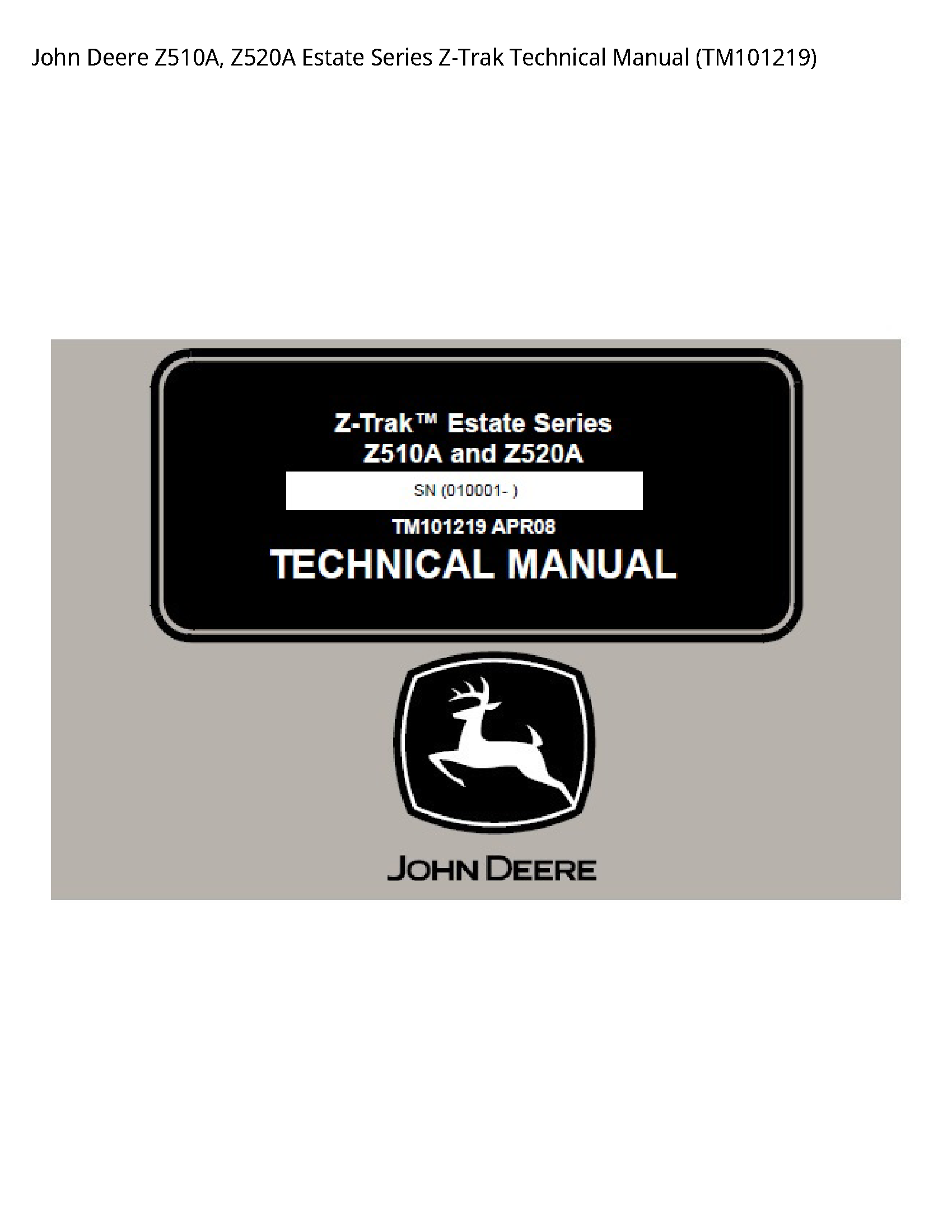 John Deere Z510A Estate Series Z-Trak Technical manual