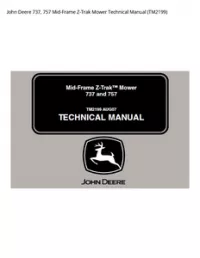 John Deere 737  757 Mid-Frame Z-Trak Mower Technical Manual - TM2199 preview