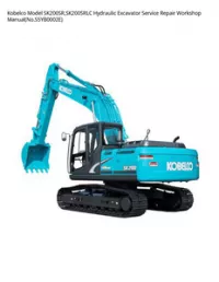 Kobelco Model SK200SR SK200SRLC Hydraulic Excavator Service Repair Workshop - ManualNo.S5YB0002E preview