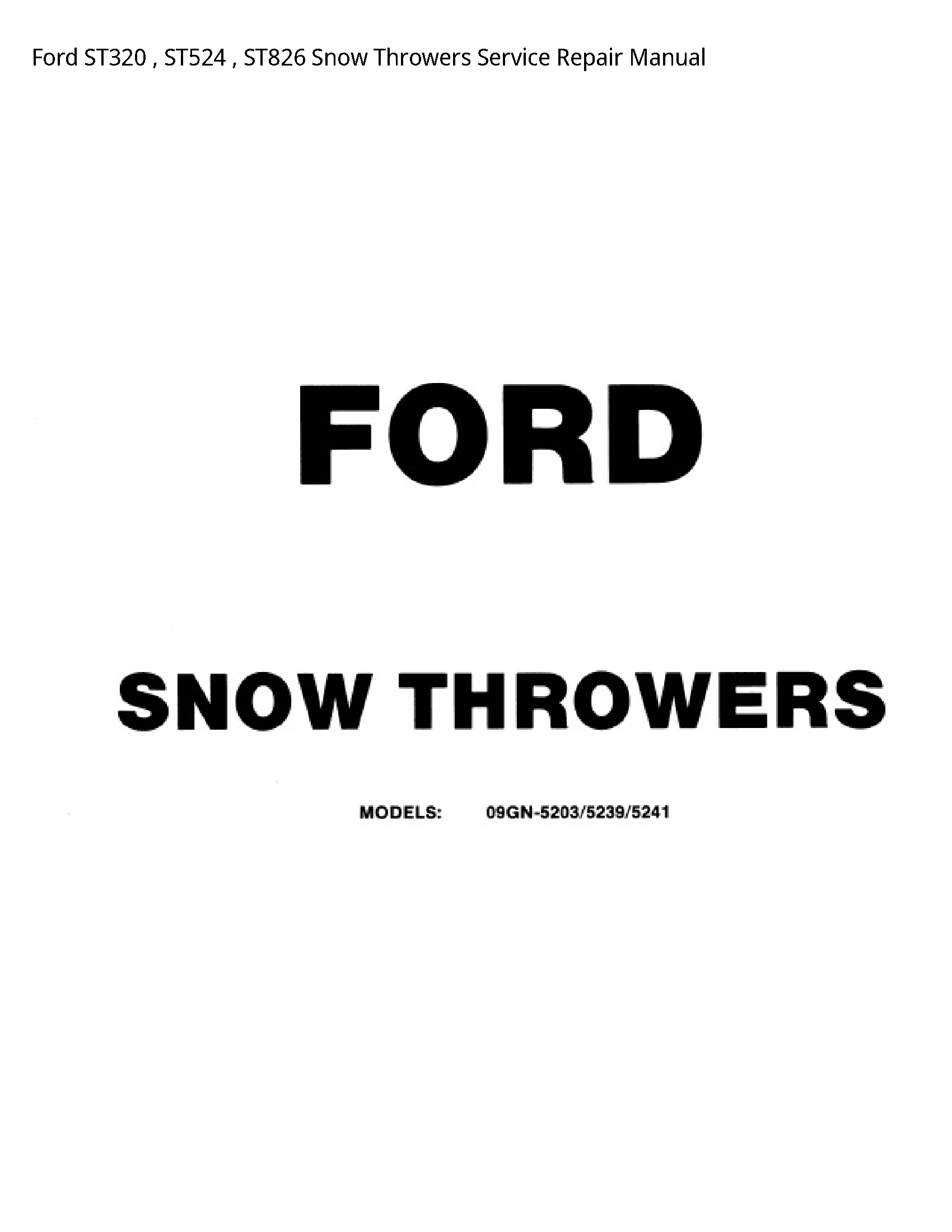 Ford ST320 Snow Throwers manual