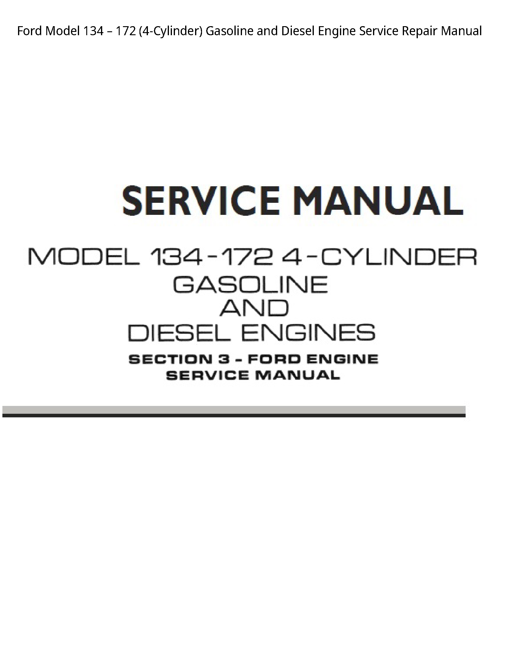 Ford 134 Model Gasoline  Diesel Engine manual