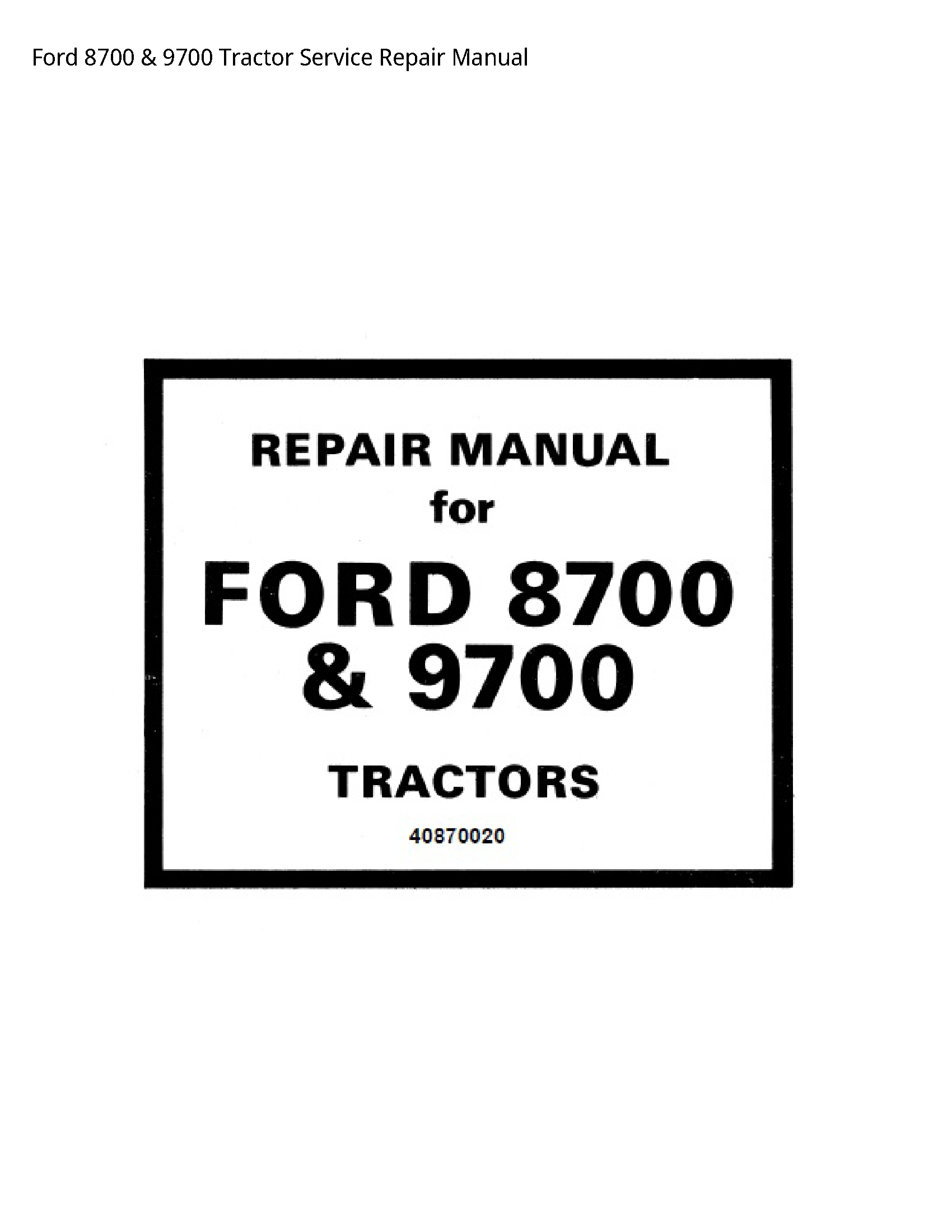 Ford 8700 Tractor manual