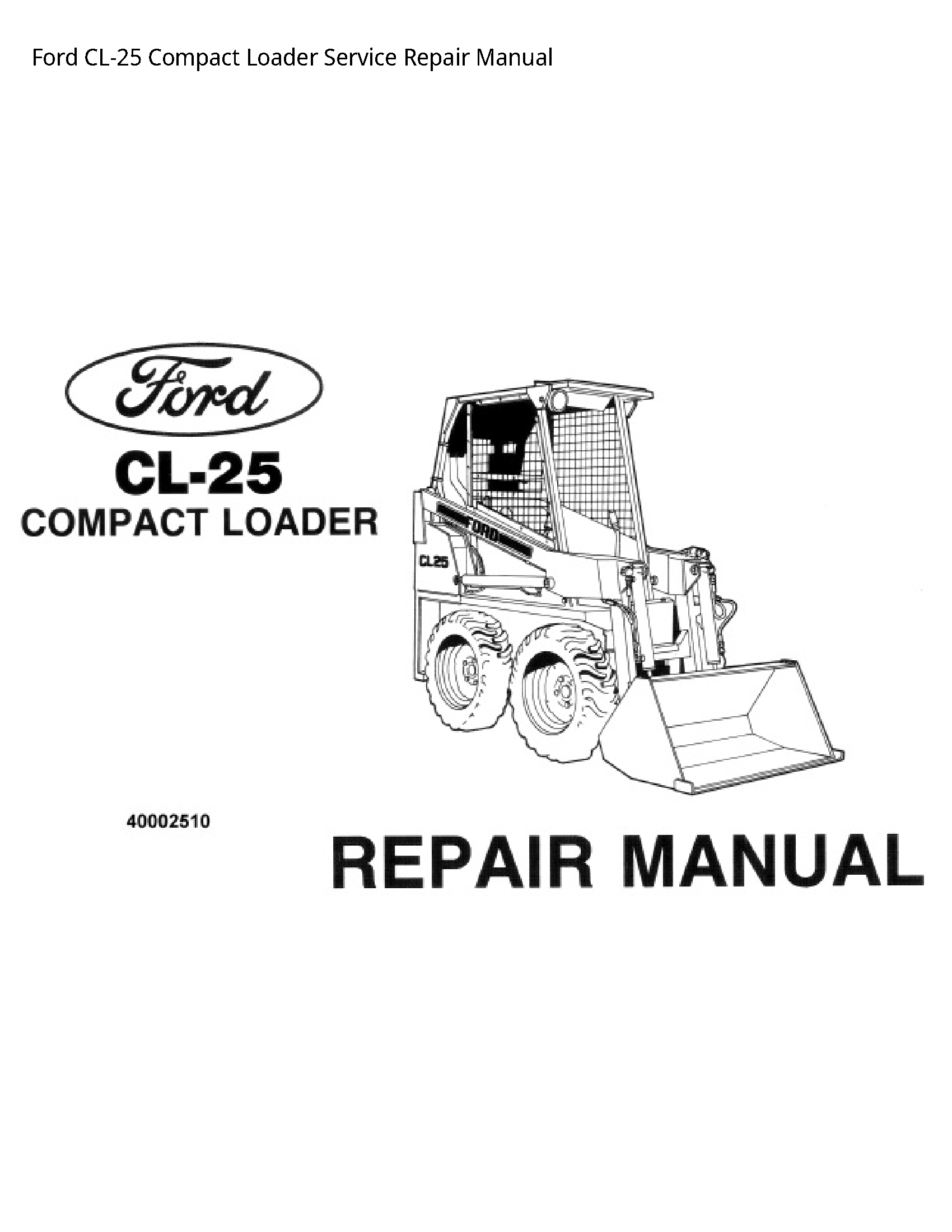Ford CL-25 Compact Loader manual