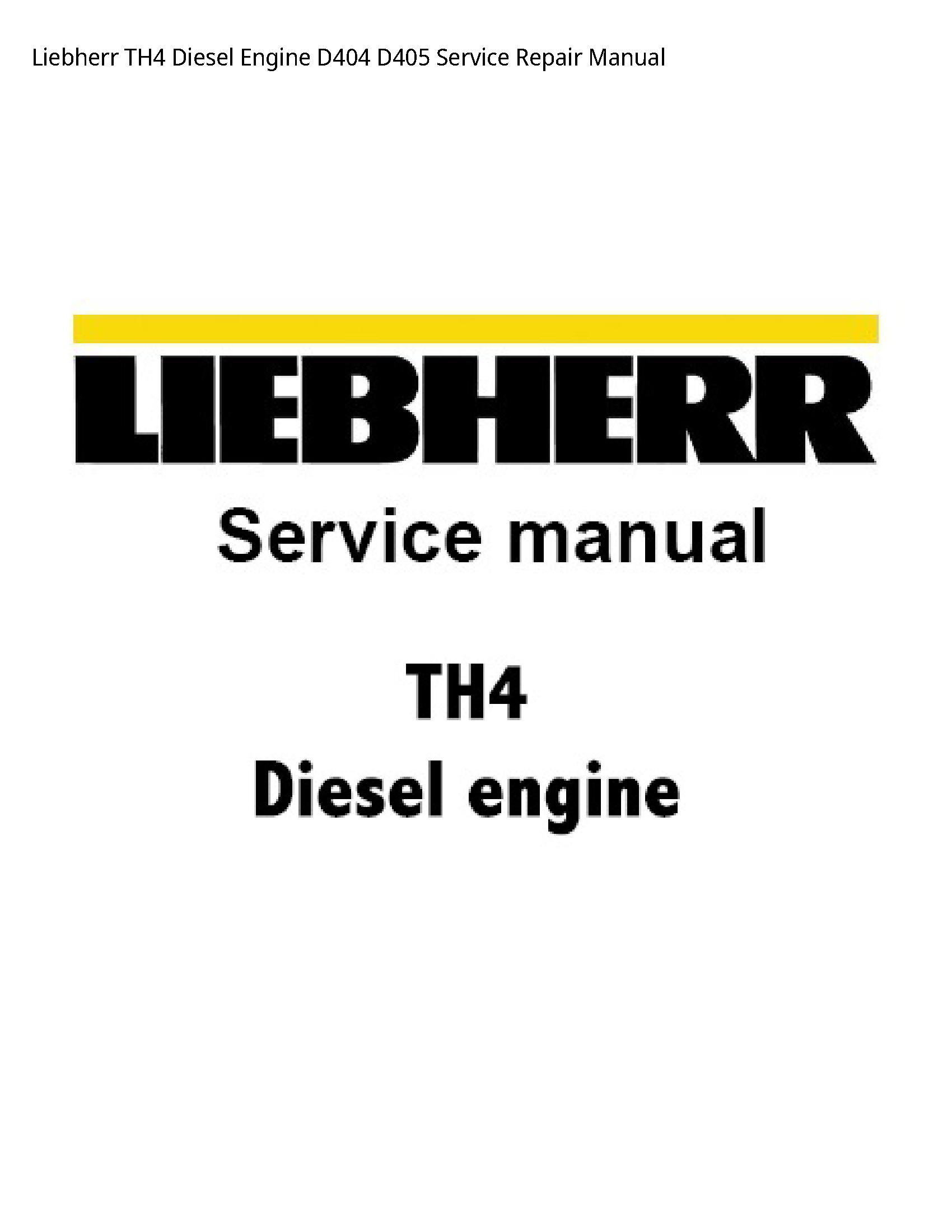 Liebherr TH4 Diesel Engine manual