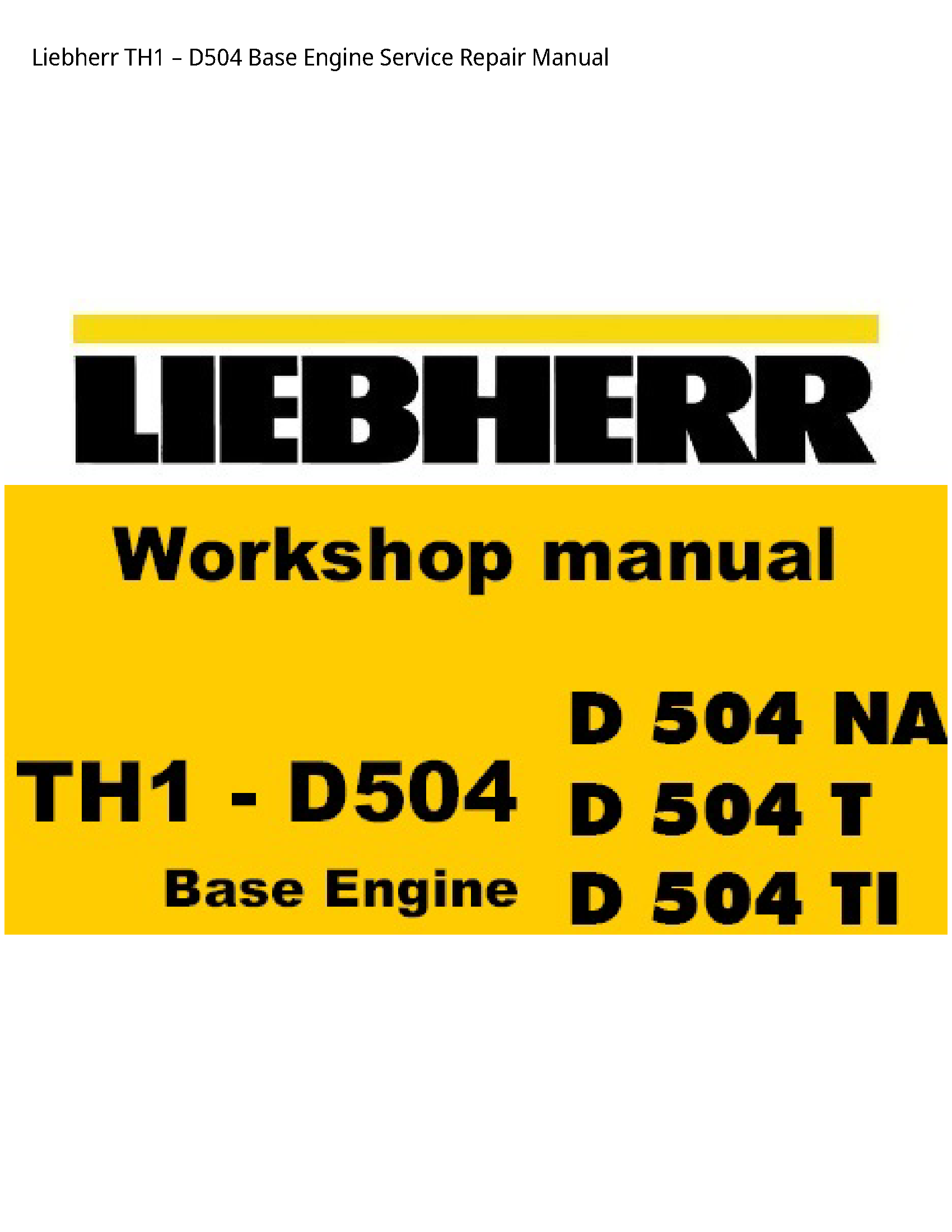 Liebherr TH1 Base Engine manual