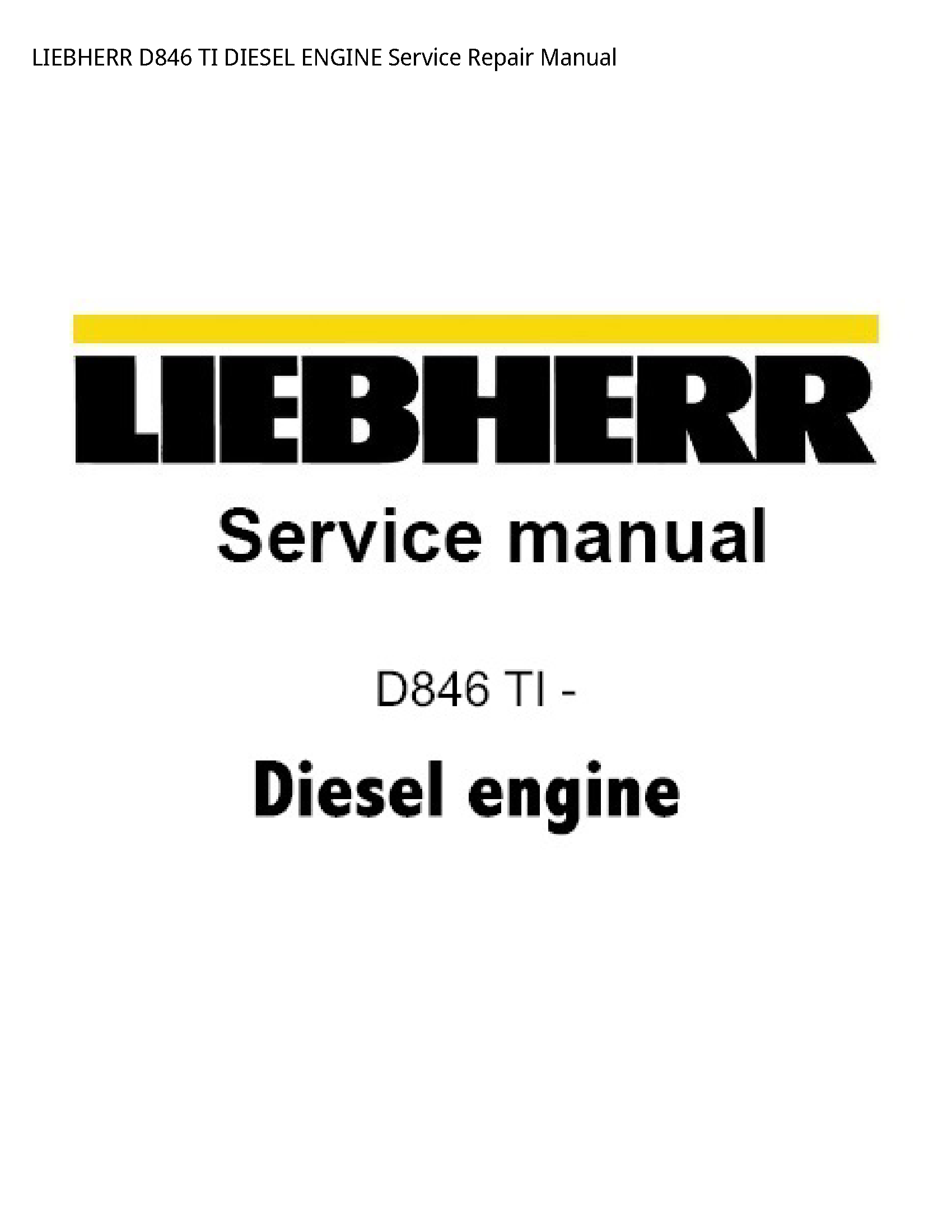 Liebherr D846 TI DIESEL ENGINE manual