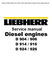 Liebherr D904  D906  D914  D916  D924  D926 Diesel Engines Service Repair Manual preview