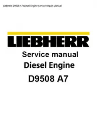 Liebherr D9508 A7 Diesel Engine Service Repair Manual preview