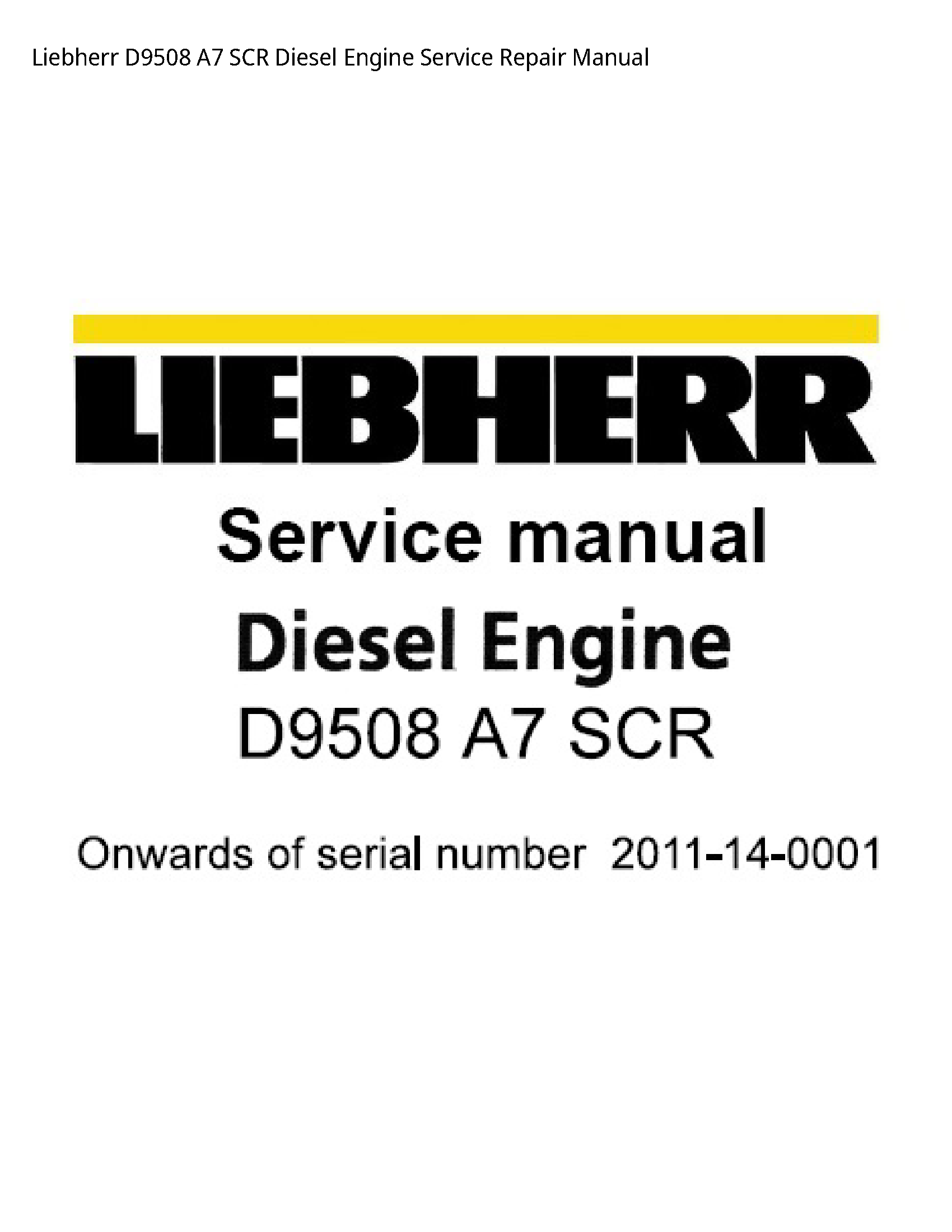 Liebherr D9508 SCR Diesel Engine manual