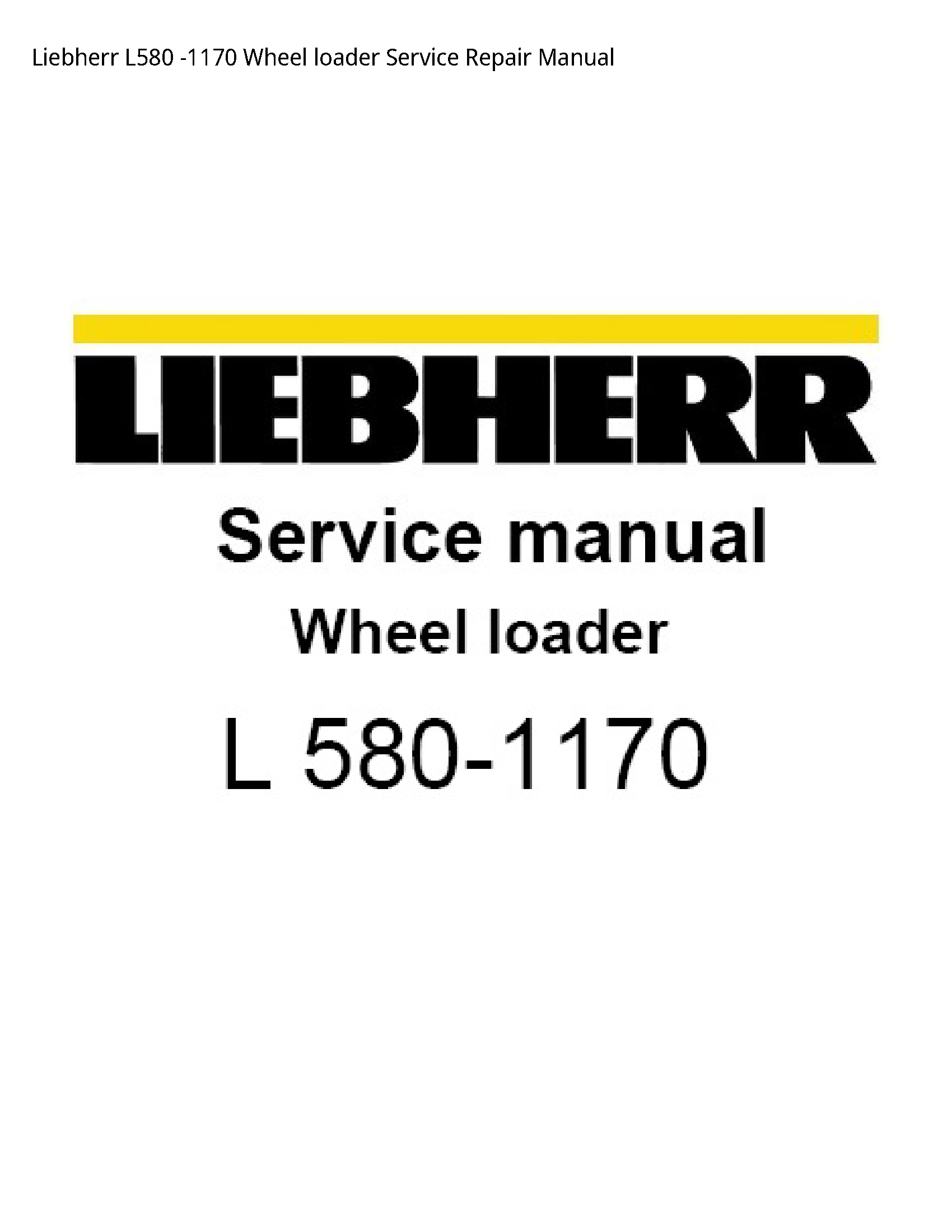 Liebherr L580 Wheel loader manual