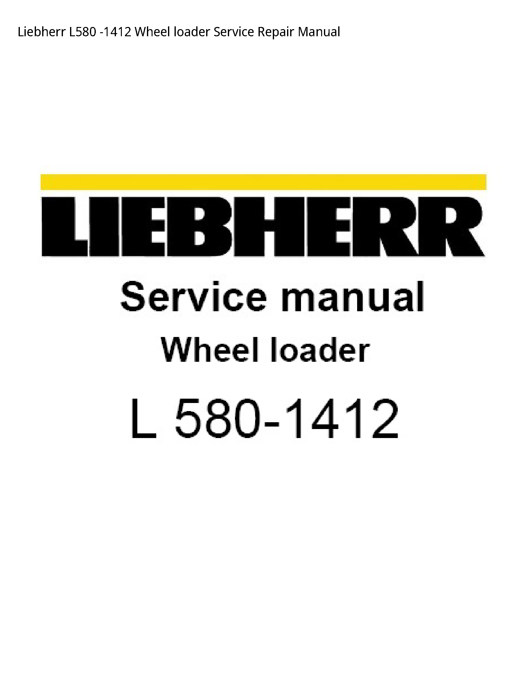 Liebherr L580 Wheel loader manual