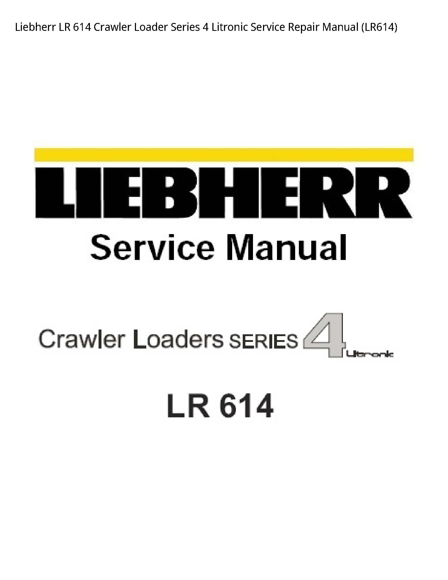 Liebherr 614 LR Crawler Loader Series Litronic manual
