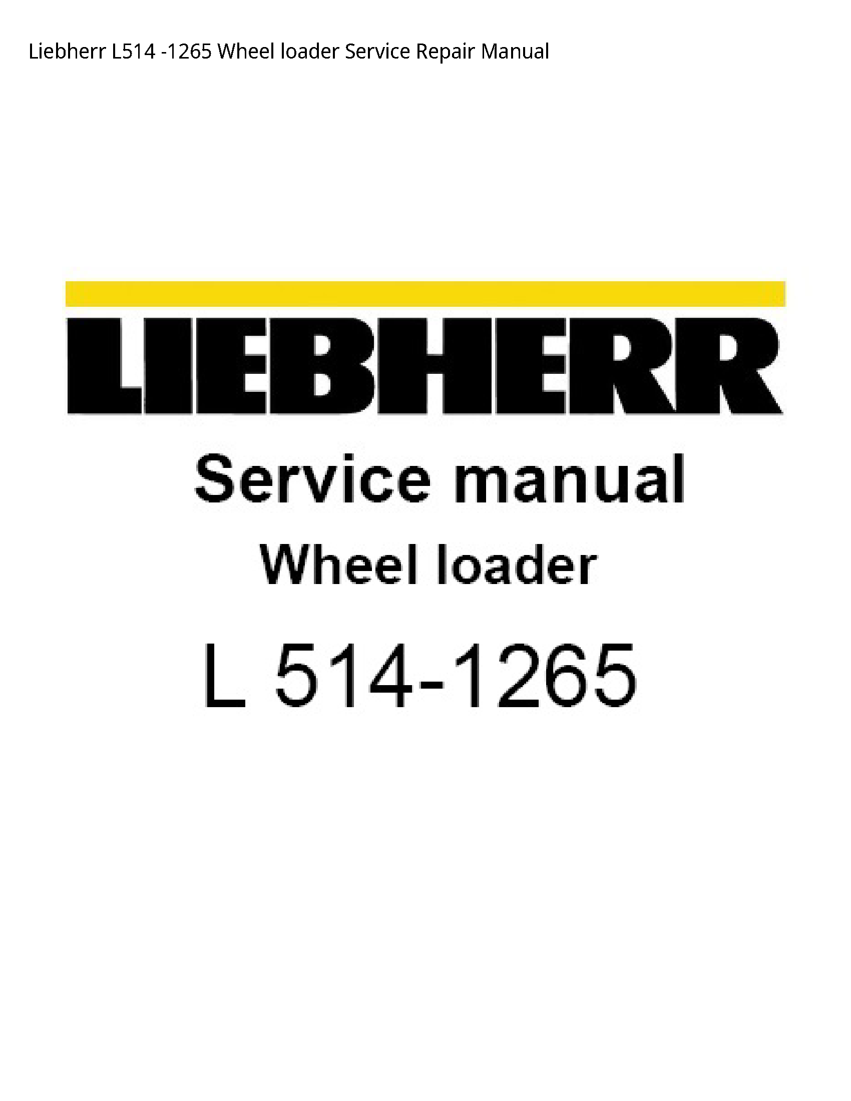 Liebherr L514 Wheel loader manual