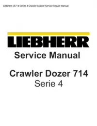 Liebherr LR714 Series 4 Crawler Loader Service Repair Manual preview