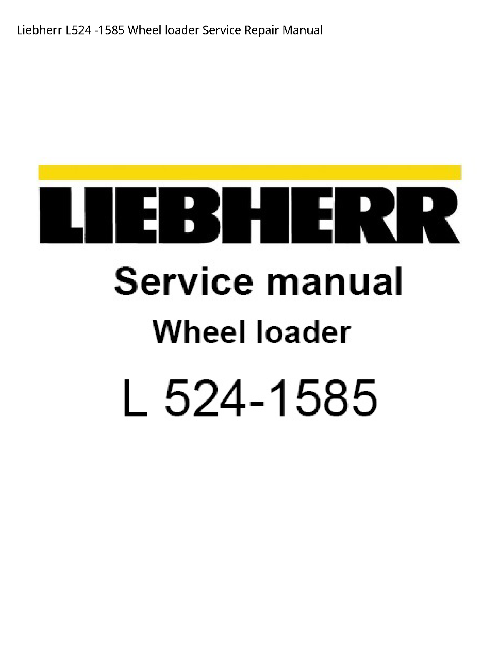Liebherr L524 Wheel loader manual