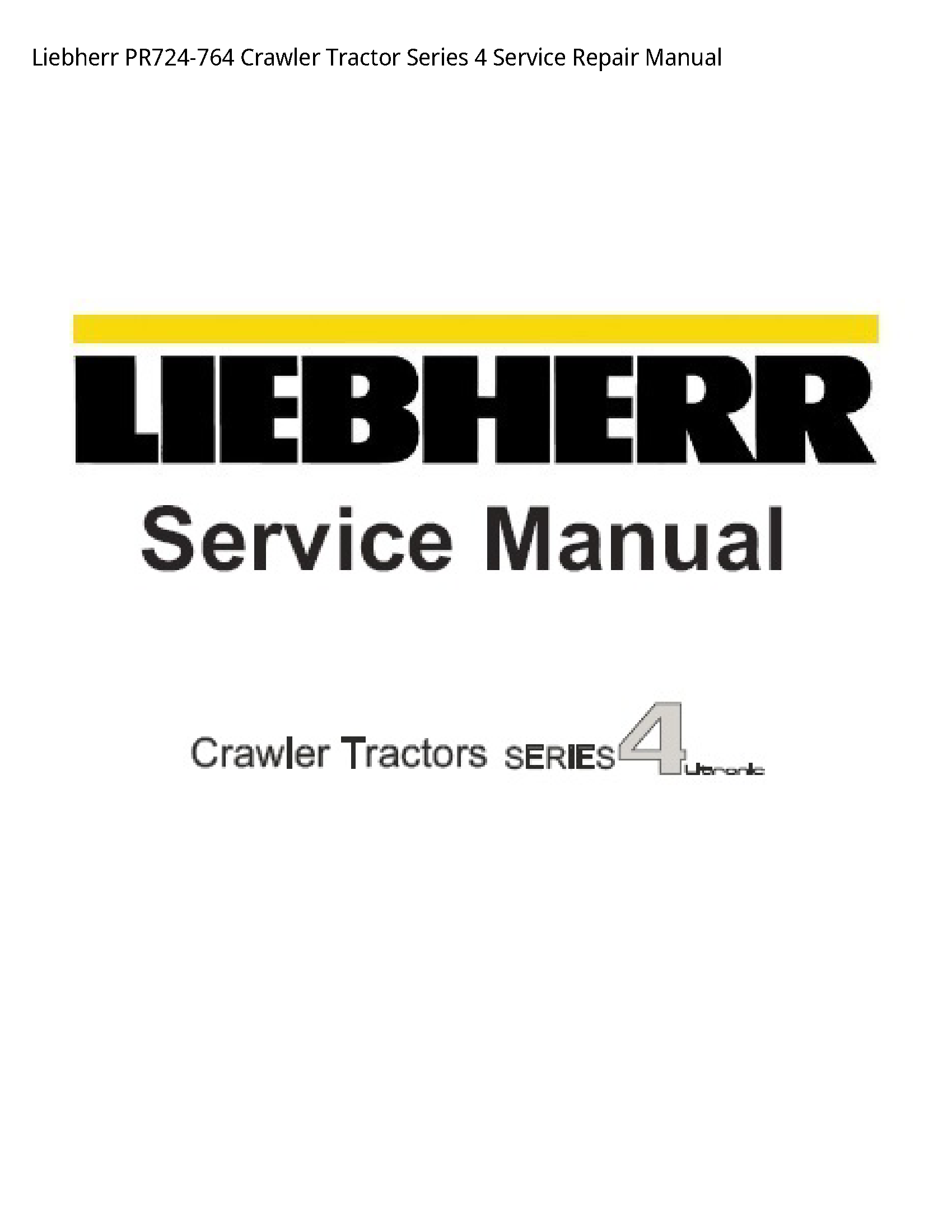 Liebherr PR724-764 Crawler Tractor Series manual