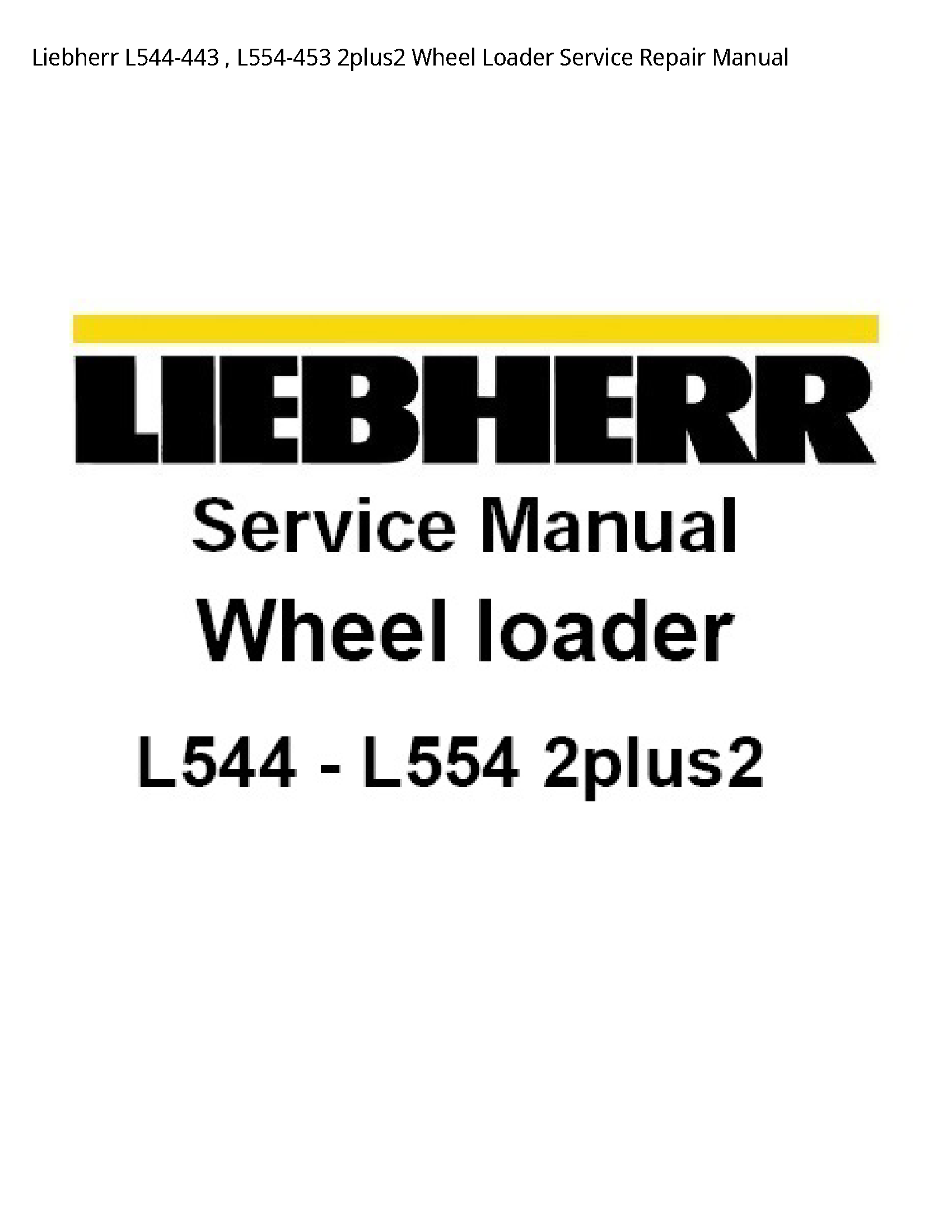 Liebherr L544-443 Wheel Loader manual