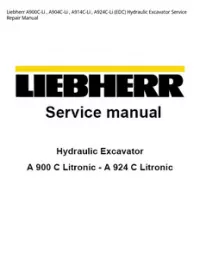 Liebherr A900C-Li   A904C-Li   A914C-Li   A924C-Li (EDC) Hydraulic Excavator Service Repair Manual preview