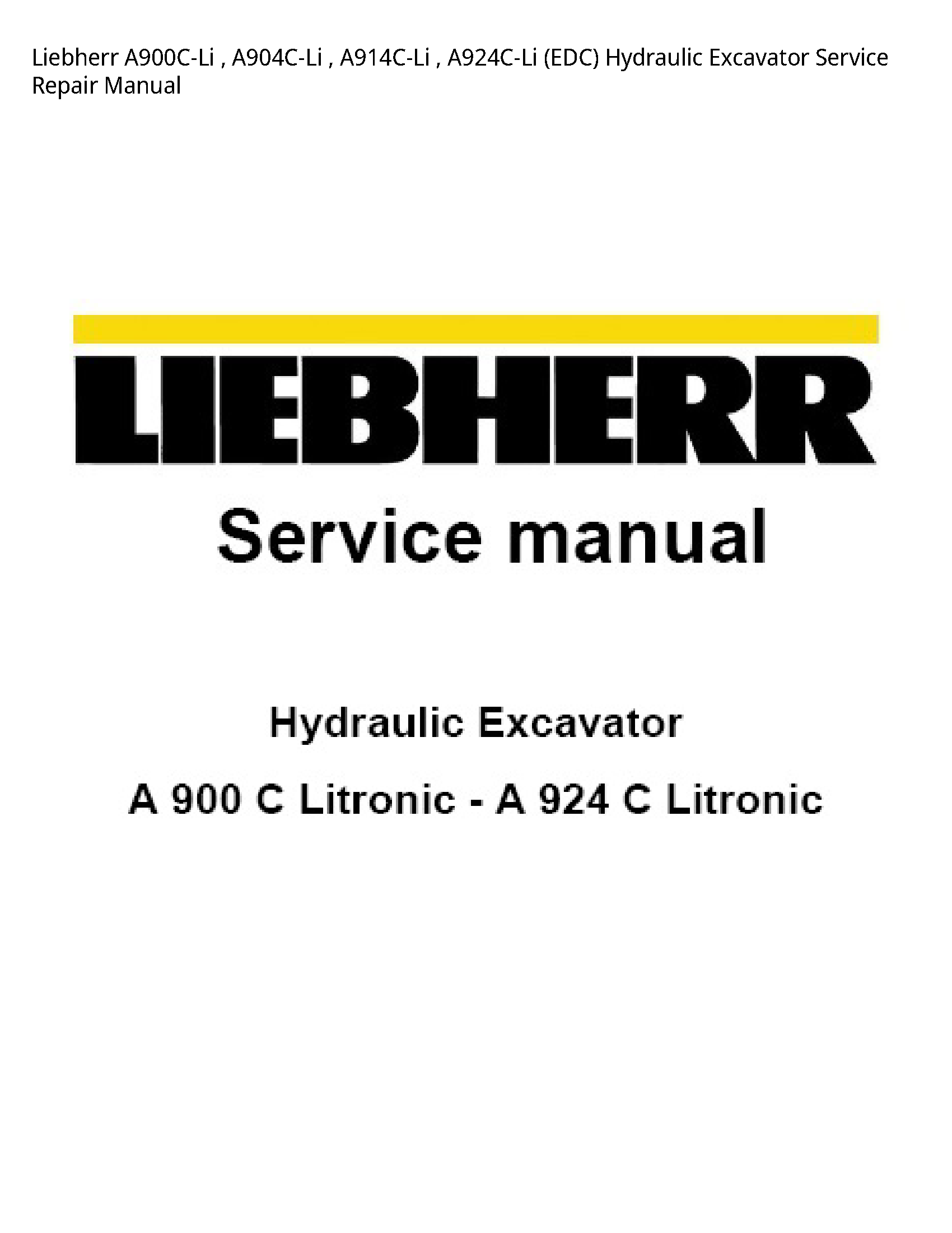 Liebherr A900C-Li EDC Hydraulic Excavator manual