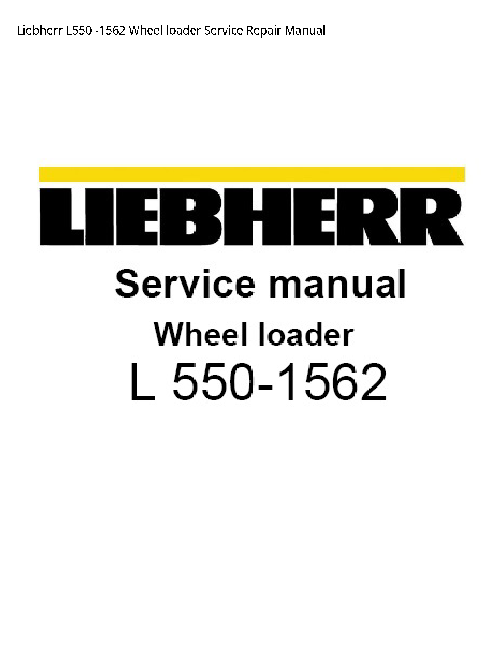 Liebherr L550 Wheel loader manual