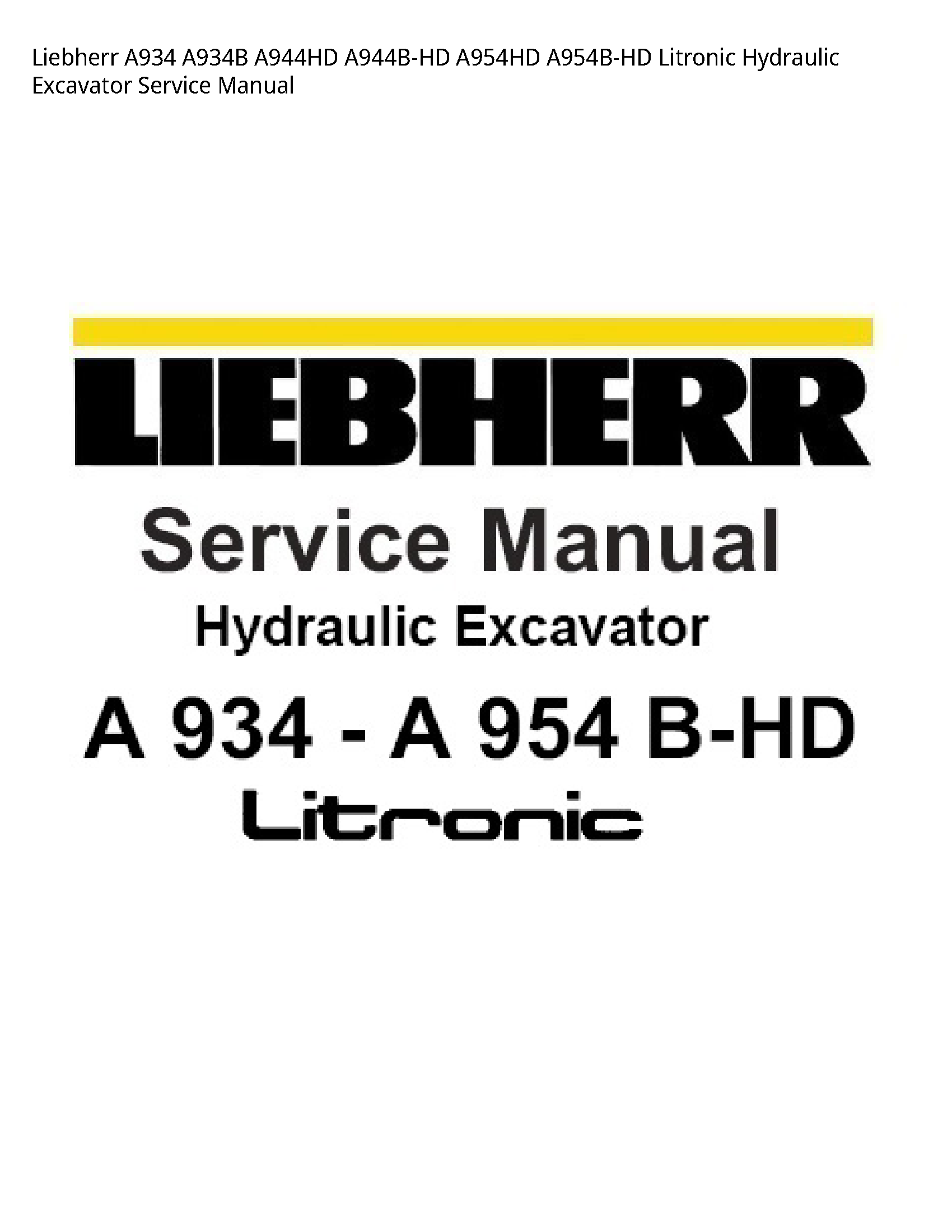 Liebherr A934 Litronic Hydraulic Excavator manual