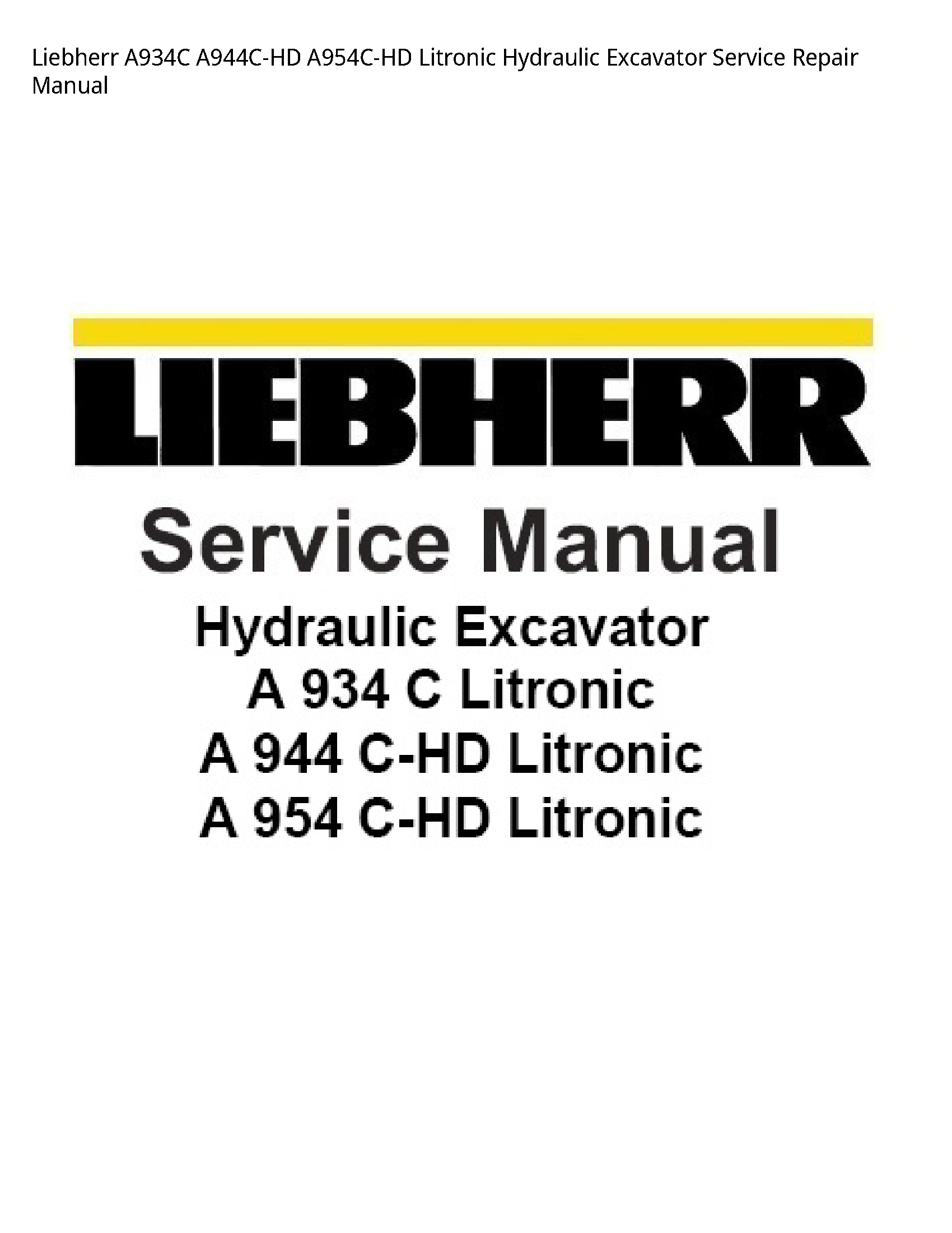 Liebherr A934C Litronic Hydraulic Excavator manual