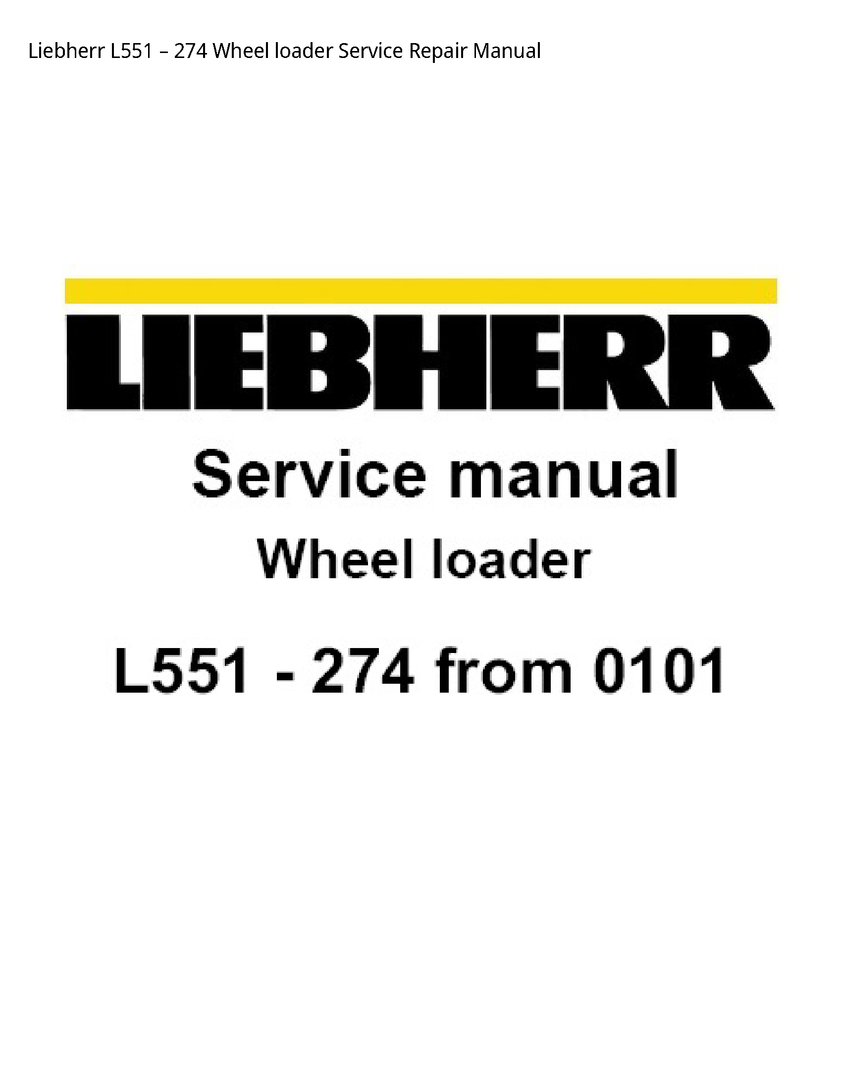 Liebherr L551 Wheel loader manual