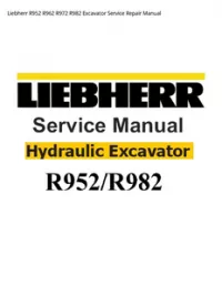 Liebherr R952 R962 R972 R982 Excavator Service Repair Manual preview