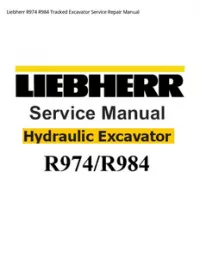 Liebherr R974 R984 Tracked Excavator Service Repair Manual preview