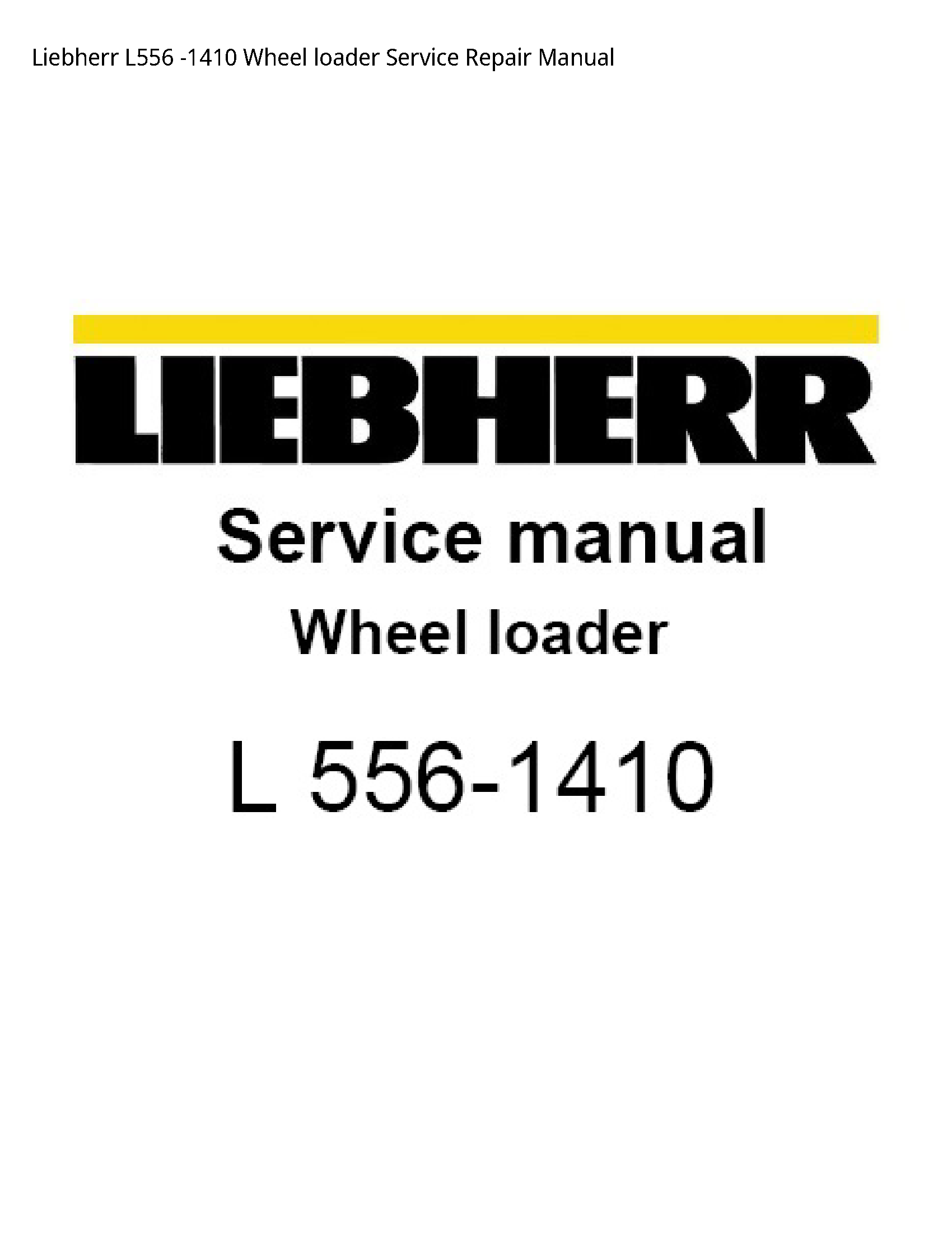 Liebherr L556 Wheel loader manual