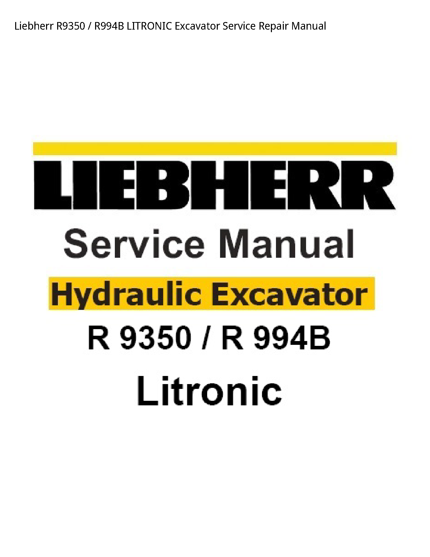 Liebherr R9350 LITRONIC Excavator manual