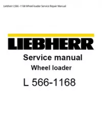 Liebherr L566 -1168 Wheel loader Service Repair Manual preview