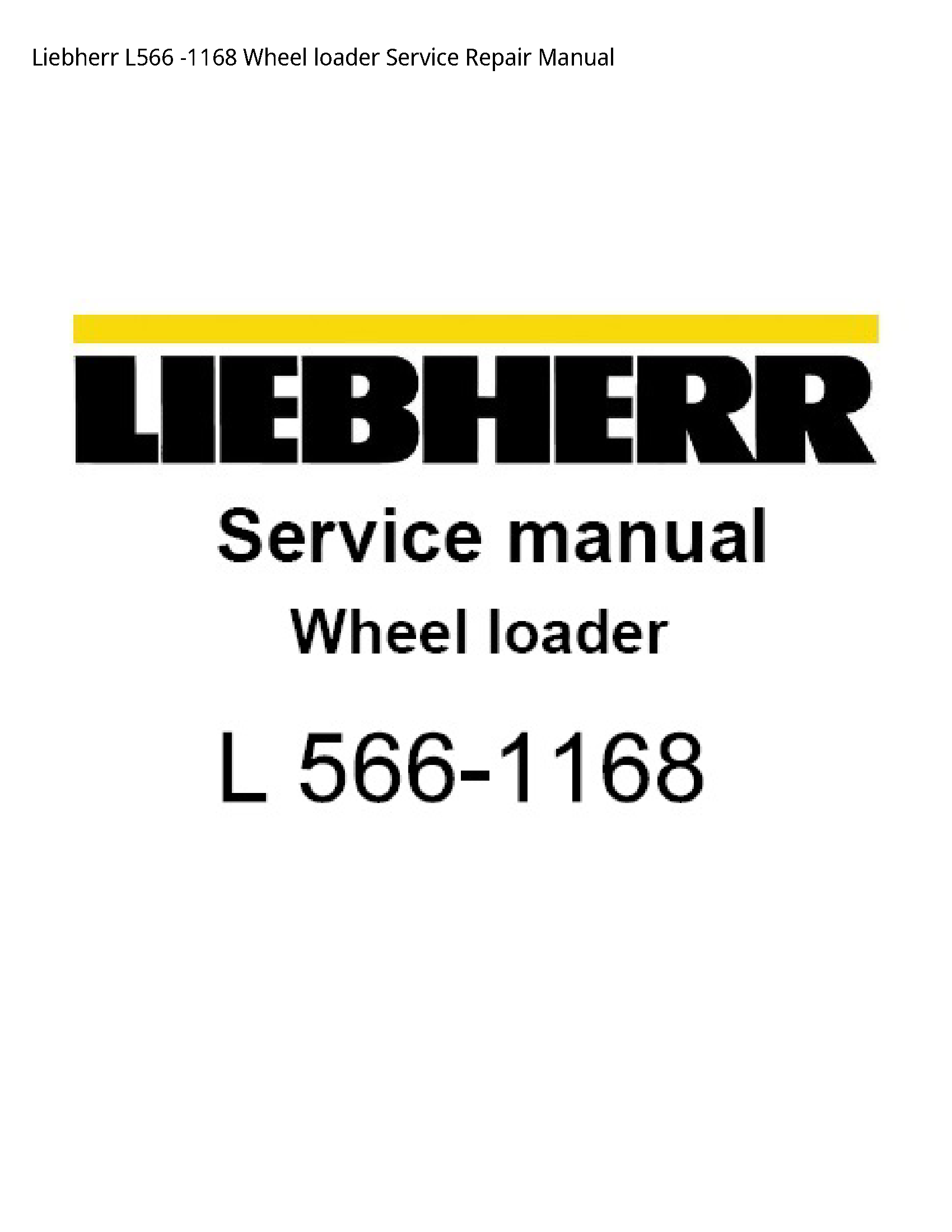 Liebherr L566 Wheel loader manual